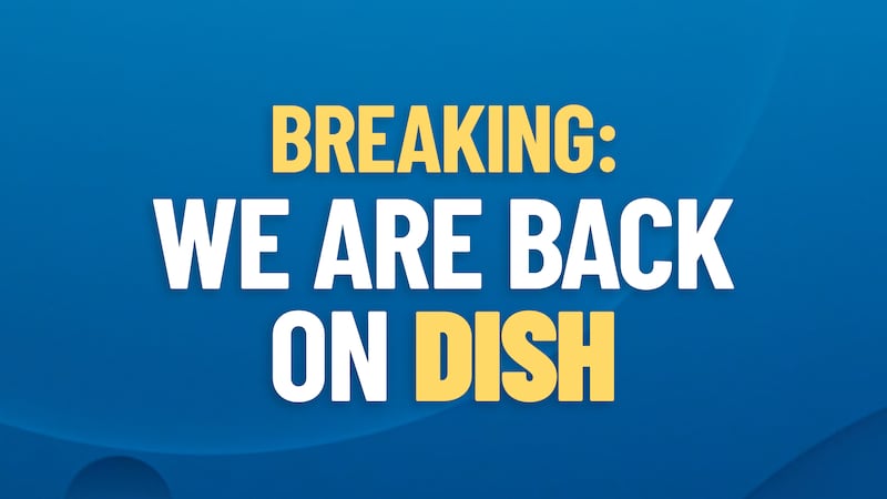 We are back on DISH