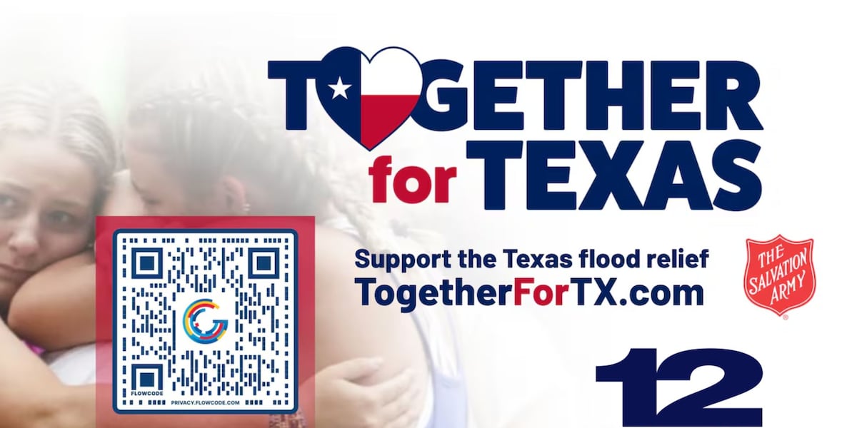 ‘Together for Texas’: 12 On Your Side partners with Gray Media to help flood victims